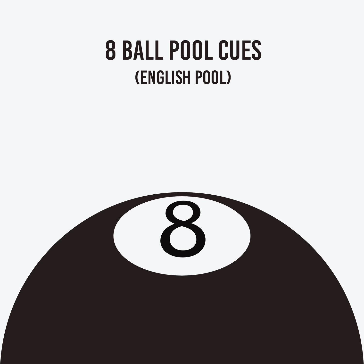 8 Ball Pool Cues